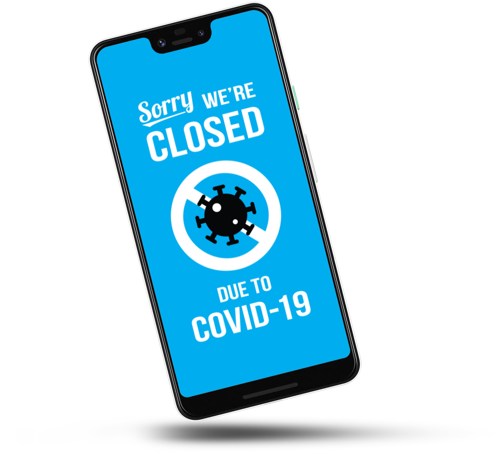 Google Pixel phone showing a graphic that says Sorry We're Closed Due to COVID-19