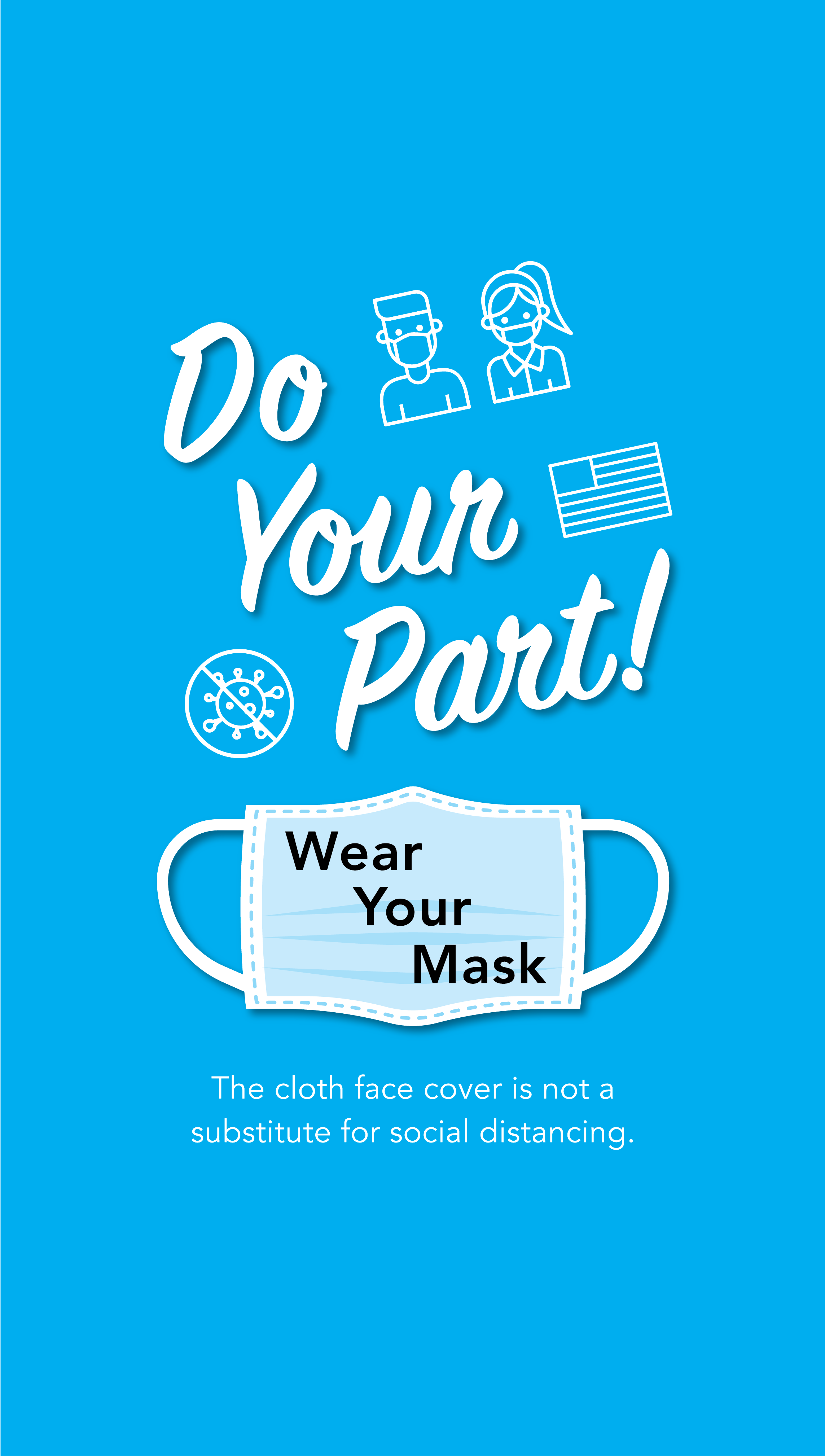 Do Your Part! Wear Your Mask
